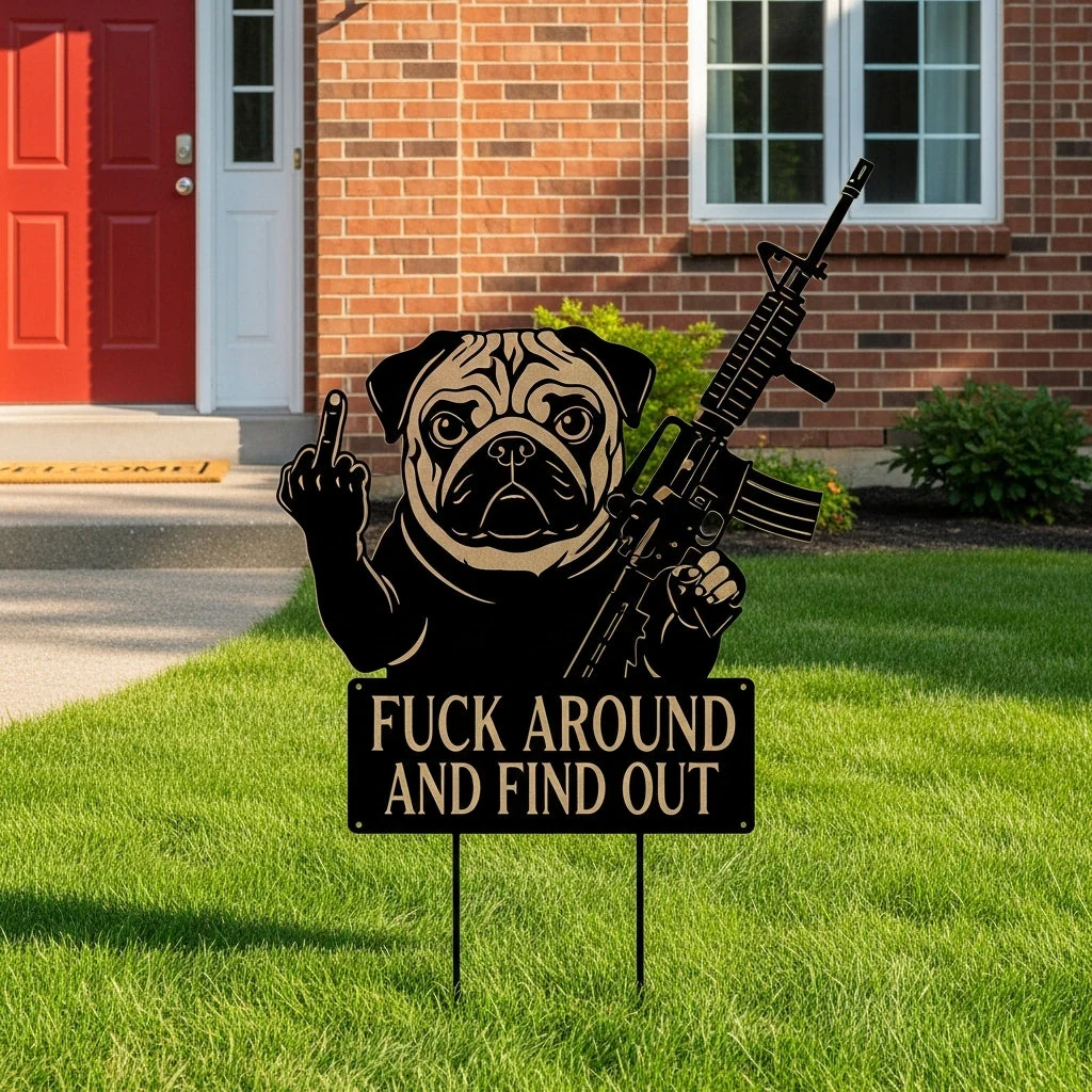 Fk Around & Find Out Dog Sentry